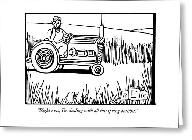 Right Now, I'm Dealing With All This Spring Greeting Card