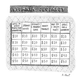Insomnia Jeopardy by Roz Chast