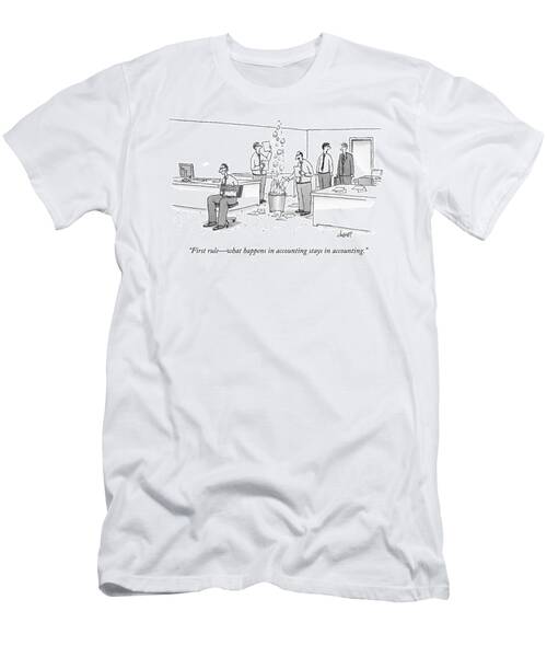 First Rule - What Happens In Accounting Stays T-Shirt