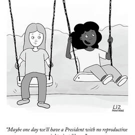 A President With No Reproductive Rights by Liz Montague