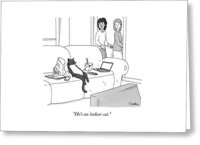 He's An Indoor Cat Greeting Card