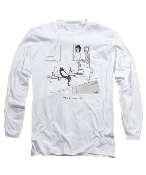 He's An Indoor Cat Long Sleeve T-Shirt