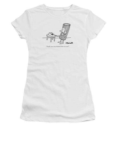 Fusilli You Crazy Bastard How Are You? Women's T-Shirt