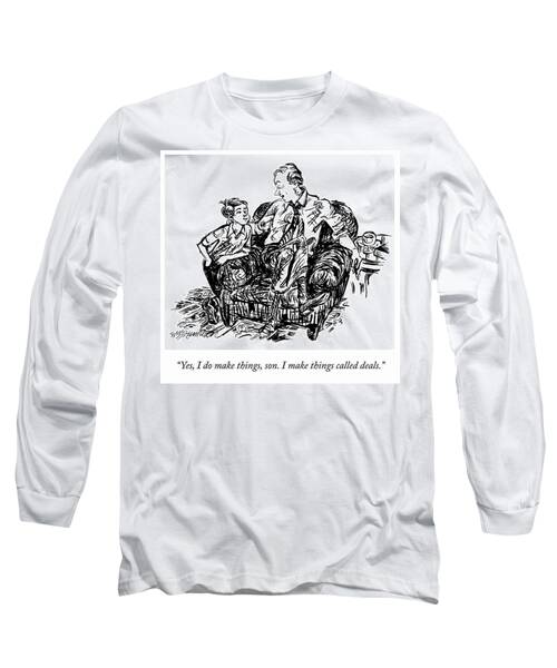 I Make Deals Long Sleeve T-Shirt