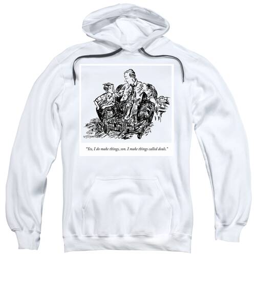 I Make Deals Sweatshirt