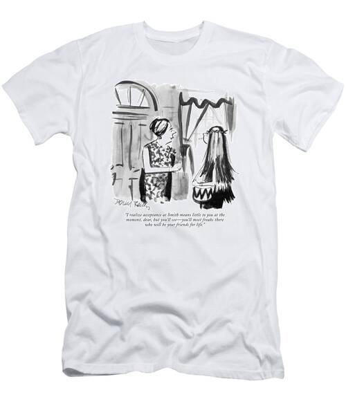 I Realize Acceptance At Smith Means Little T-Shirt