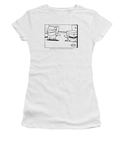 It's The Naps You Don't Take That You Regret Women's T-Shirt