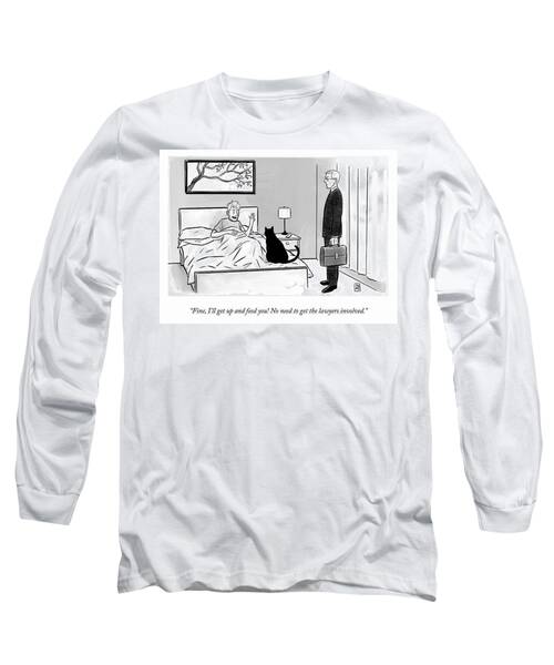 No Need To Get The Lawyers Involved Long Sleeve T-Shirt