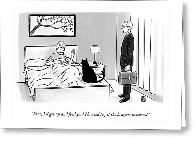 No Need To Get The Lawyers Involved Greeting Card