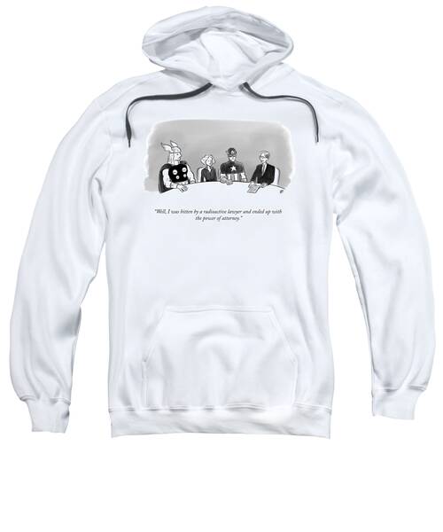 Power Of Attorney Sweatshirt