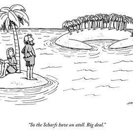 So The Scharfs Have An Atoll by Joe Dator