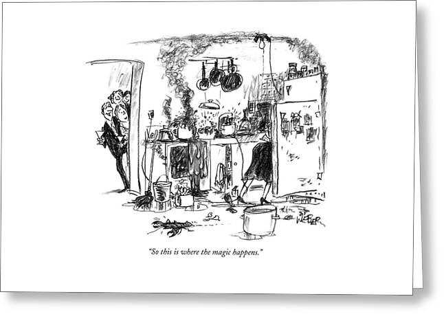 So This Is Where The Magic Happens Greeting Card