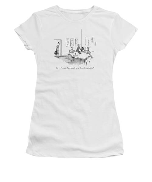 Sorry Im Late Women's T-Shirt