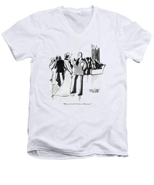 What Do I Do? I Drive A Maserati Men's V-Neck T-Shirt