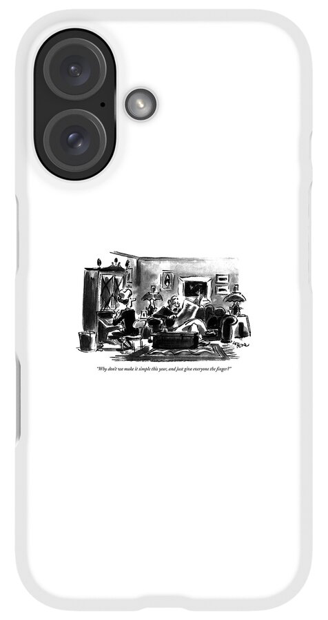 iPhone Case - Why Don't We Make It Simple This Year by Lee Lorenz