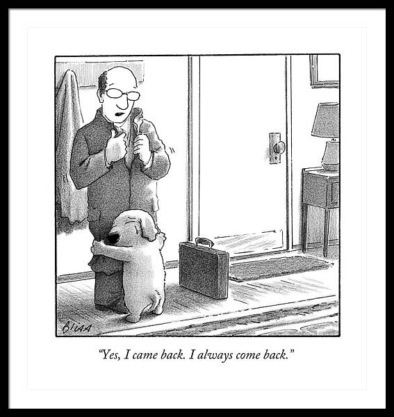 Yes I Came Back I Always Come Back Framed Print